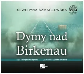 dymy-nad-birkenau-seweryna-szmaglewska-audiobook