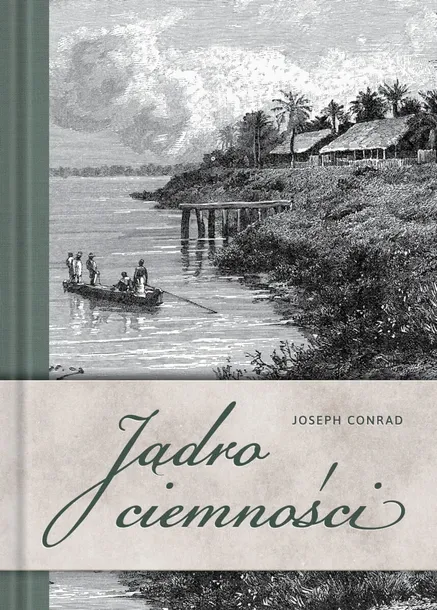 jadro-ciemnosci-joseph-conrad-stan-nowy