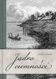 jadro-ciemnosci-joseph-conrad-stan-nowy