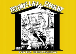 przemyslnik-szkolny-lukasz-hanczakowski