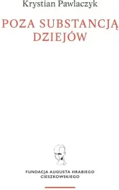 poza-substancja-dziejow-krystian-pawlaczyk