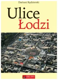ulice-lodzi-dariusz-kedzierski