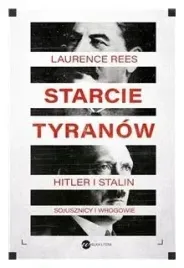 starcie-tyranow-hitler-i-stalin-laurence-rees