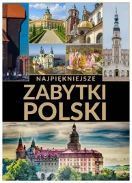 najpiekniejsze-zabytki-polski-praca-zbiorowa