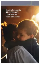 nie-przeprosze-ze-urodzilam-karolina-domagalska