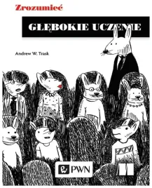 zrozumiec-glebokie-uczenie-andrew-w-trask