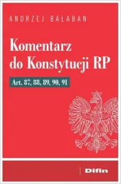 komentarz-do-konstytucji-rp-art-87-88-89-90-91
