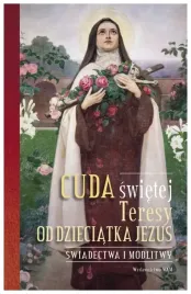 cuda-swietej-teresy-od-dzieciatka-jezus