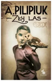 zly-las-andrzej-pilipiuk
