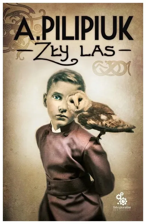 zly-las-andrzej-pilipiuk