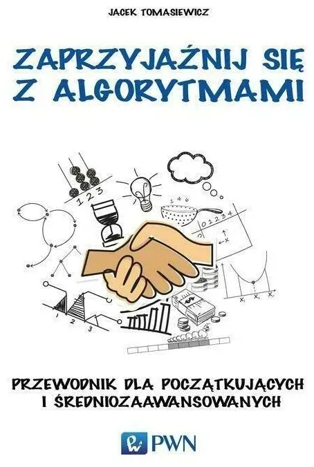 zaprzyjaznij-sie-z-algorytmami-jacek-tomasiewicz