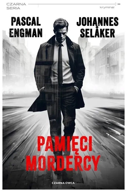 pamieci-mordercy-pascal-engman-johannes-selaker