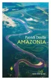 amazonia-patrick-deville