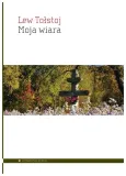 moja-wiara-lew-tolstoj