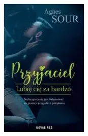 przyjaciel-lubie-cie-za-bardzo-agnes-sour