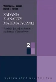 kaczor-zadania-z-analizy-matematycznej-czesc-2