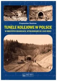 tunele-kolejowe-w-polsce-w-obecnych-granicach
