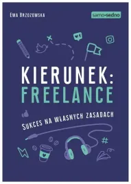 kierunek-freelance-samo-sedno-ewa-brzozowska