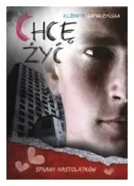 chce-zyc-sprawy-nastolatkow-safarzynska