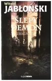 slepy-demon-zbigniew-witold-jablonski