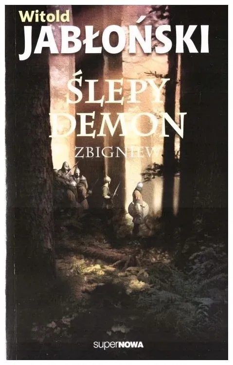 slepy-demon-zbigniew-witold-jablonski