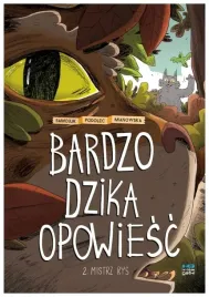 bardzo-dzika-opowiesc-tom-2-mistrz-rys-praca-zbiorowa