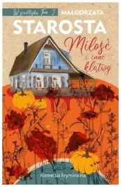 milosc-i-inne-klatwy-malgorzata-starosta