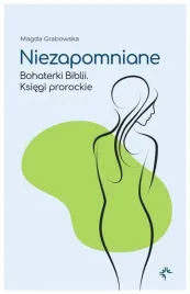 ksiegi-prorockie-niezapomniane-bohaterki-biblii-2