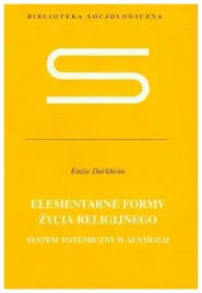 durkheim-emile-elementarne-formy-zycia