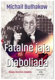 bulhakow-michail-fatalne-jaja-diaboliada