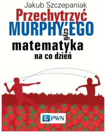 przechytrzyc-murphyego-jakub-szczepaniak