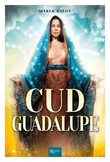 cud-guadalupe-marek-balon