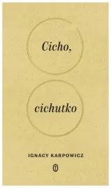 cicho-cichutko-ignacy-karpowicz