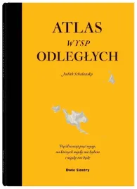 atlas-wysp-odleglych-judith-schalansky
