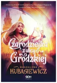 czarodziejka-z-ulicy-grodzkiej-m-kubasiewicz