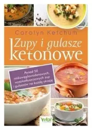 zupy-i-gulasze-ketonowe-carolyn-ketchum