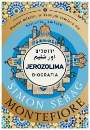jerozolima-biografia-simon-sebag-montefiore