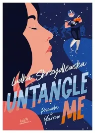 untangle-me-prawda-o-yarrow-t-2-ludka-skrzydlewska