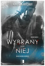 wybrany-dla-niej-agnieszka-bruckner