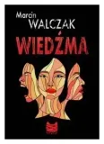 wiedzma-marcin-walczak