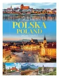 podroze-marzen-polska-poland-dream-travels