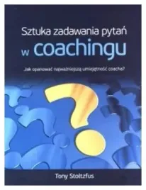 sztuka-zadawania-pytan-w-coachingu-tony-stoltzfus