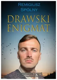 drawski-enigmat-remigiusz-spolny