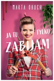ja-tu-tylko-zabijam-marta-obuch