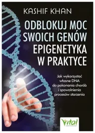 odblokuj-moc-swoich-genow-epigenetyka-w-praktyce