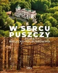 w-sercu-puszczy-ziemia-mielecko-kolbuszowska