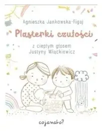 plasterki-czulosci-agnieszka-jankowska-figaj