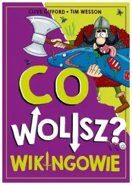wikingowie-co-wolisz-clive-gifford