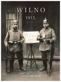 wilno-1915-dzien-po-dniu-norbertas-venckevicius