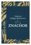 znachor-tadeusz-dolega-mostowicz